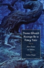 There Would Always Be a Fairy Tale - eBook