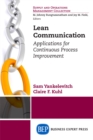 Lean Communication : Applications for Continuous Process Improvement - eBook