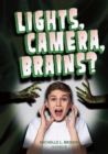 Lights, Camera, Brains? - Book