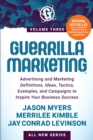 Guerrilla Marketing Volume 3 : Advertising and Marketing Definitions, Ideas, Tactics, Examples, and Campaigns to Inspire Your Business Success - eBook
