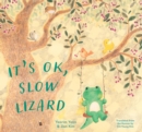 It's OK, Slow Lizard - eBook