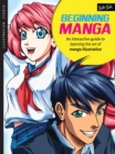 Illustration Studio: Beginning Manga : An interactive guide to learning the art of manga illustration - Book