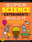 SUPER Science Experiments: Build It : Build rockets and racers and test energy forces! - eBook