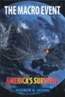 The Macro Event : America's Survival - eBook