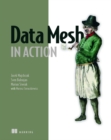 Data Mesh in Action - Book