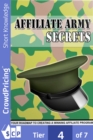 Affiliate Army Secrets : Your Roadmap To Creating A Winning Affiliate Program! - eBook