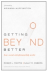 Getting Beyond Better : How Social Entrepreneurship Works - eBook