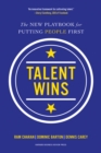 Talent Wins : The New Playbook for Putting People First - eBook