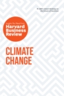 Climate Change: The Insights You Need from Harvard Business Review - eBook