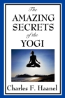 The Amazing Secrets of the Yogi - eBook