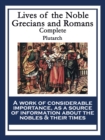 Lives of the Noble Grecians and Romans : Complete - eBook