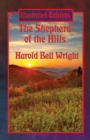 The Shepherd of the Hills (Illustrated Edition) : With linked Table of Contents - eBook