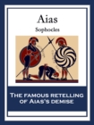 Aias : With linked Table of Contents - eBook