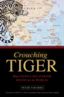 Crouching Tiger : What China's Militarism Means for the World - Book