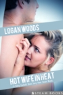 Hot Wife in Heat - A Kinky Cuckold Short Story from Steam Books - eBook