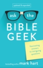 Ask the Bible Geek : Fascinating Answers to Intriguing Questions - eBook