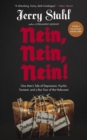 Nein, Nein, Nein! : One Man's Tale of Depression, Psychic Torment and a Bus Tour of the Holocaust - Book