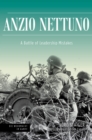 Anzio Nettuno : A Battle of Leadership Mistakes - eBook