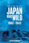 Japan Runs Wild, 1942–1943 - Book