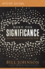 Born for Significance Study Guide - eBook