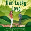 Her Lucky Love - eAudiobook
