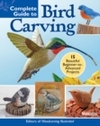 Complete Guide to Bird Carving : 15 Beautiful Beginner-to-Advanced Projects - eBook