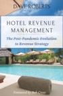 Hotel Revenue Management : The Post-Pandemic Evolution to Revenue Strategy - eBook