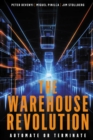 The Warehouse Revolution : Automate or Terminate - eBook