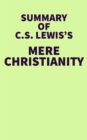 Summary of C.S. Lewis's Mere Christianity - eBook