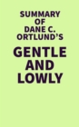 Summary of Dane C. Ortlund's Gentle and Lowly - eBook