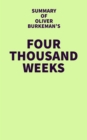 Summary of Oliver Burkeman's Four Thousand Weeks - eBook
