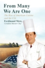 From Many We Are One : The Rise of American Cuisine and the CIA - eBook