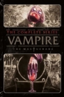 Vampire: The Masquerade : The Complete Series - Book