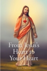 From Jesus's Heart to Your Heart - eBook