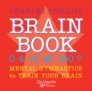 Brain book. Mental gymnastics to train your brain - eBook