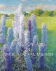 Impressionismus in Der Russischen Malerei - eBook