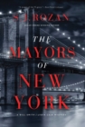 The Mayors of New York : A Lydia Chin/Bill Smith Mystery - eBook