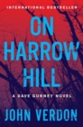 On Harrow Hill : A Dave Gurney Novel - Book