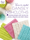 Learn to Crochet Gansey Dishcloths - eBook