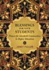Blessings for Students : Interfaith Prayers for Higher Education - Book