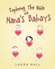 Exploring The Bible With Nana's Babays - eBook