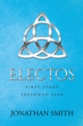 Electos : First Story Freshman Year - eBook