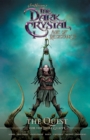Jim Henson's The Dark Crystal: Age of Resistance: The Quest for the Dual Glaive - eBook