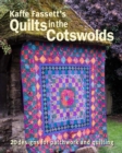 Kaffe Fassett's Quilts in the Cotswolds - Book