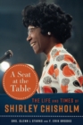 A Seat at the Table : The Life and Times of Shirley Chisholm - eBook
