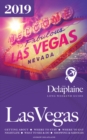 Las Vegas - The Delaplaine 2019 Long Weekend Guide - eBook