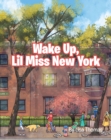 Wake Up, Lil Miss New York - eBook