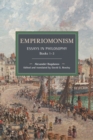 Empiriomonism : Essays in Philosophy, Books 1–3 - Book