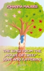 The kings from the "House of Trees" - love and suffering : Volume 1 - eBook