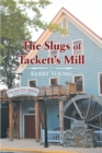 The Slugs of Tackett's Mill - eBook